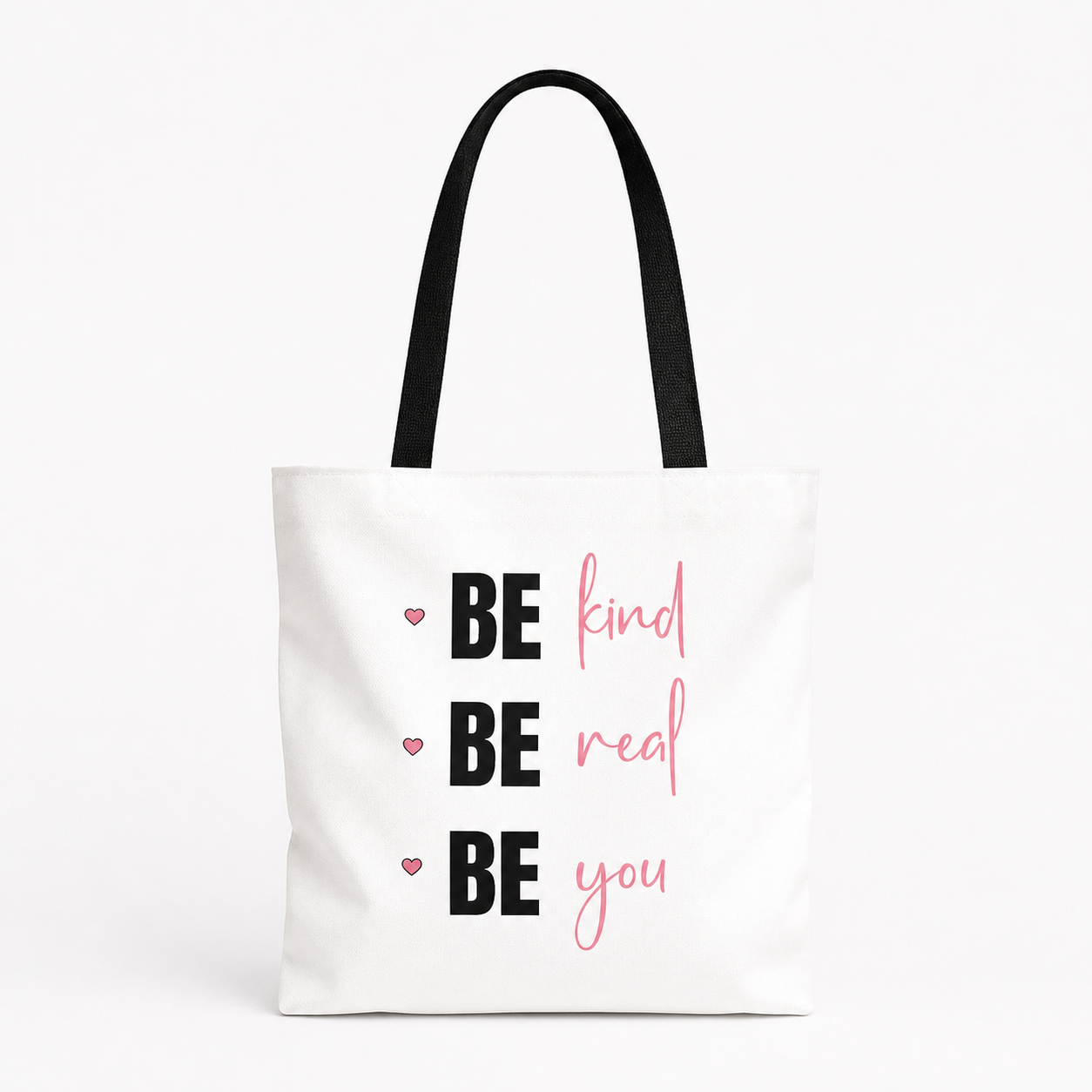 Tote Bag — "BE kind • BE real • BE you" Inspirational Canvas Tote