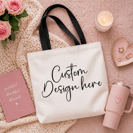 Custom Tote Bag | Add Your Logo or Design | Personalized Tote | Boutique Custom Gift