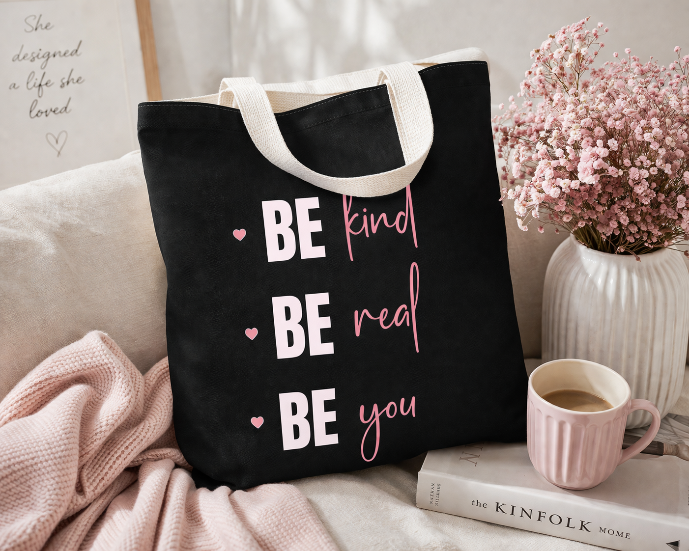 Tote Bag — "BE kind • BE real • BE you" Inspirational Canvas Tote
